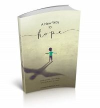 A New Way To Hope by William Stephenson PhD