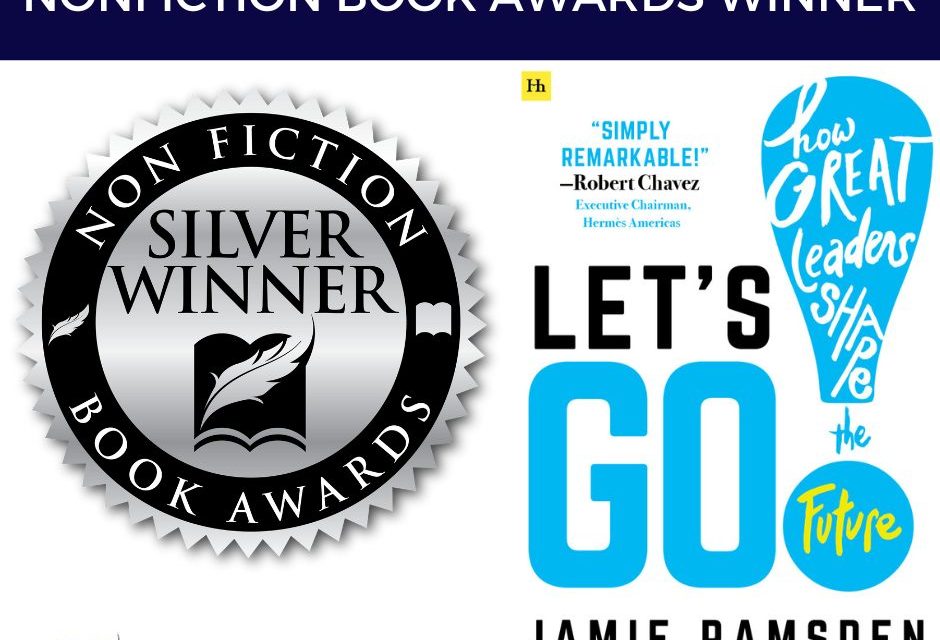 Book Award Winner: Let’s Go!: How Great Leaders Shape the Future by Jamie Ramsden