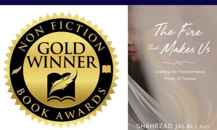 Book Award Winner: The Fire That Makes Us: Unveiling the Transformative Power of Trauma by Dr. Shahrzad Jalali