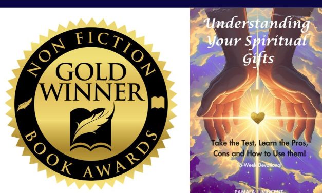 Book Award Winner: Understanding Your Spiritual Gifts: Take the Test, Learn the Pros, Cons, and How to Use Them! by Pamala J Vincent